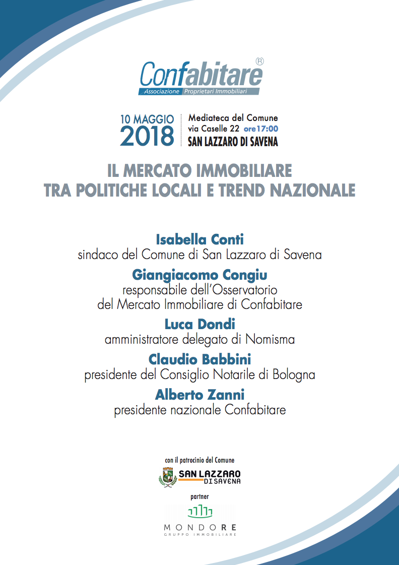 Convegno “Il mercato immobiliare tra politiche locali e trend nazionale” San Lazzaro di Savena 10 Maggio 2018