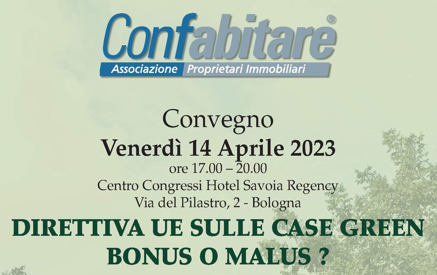 HOME IN EVIDENZA Convegno Confabitare. Case Green – Direttiva UE – 14 aprile – Hotel Savoia Regency