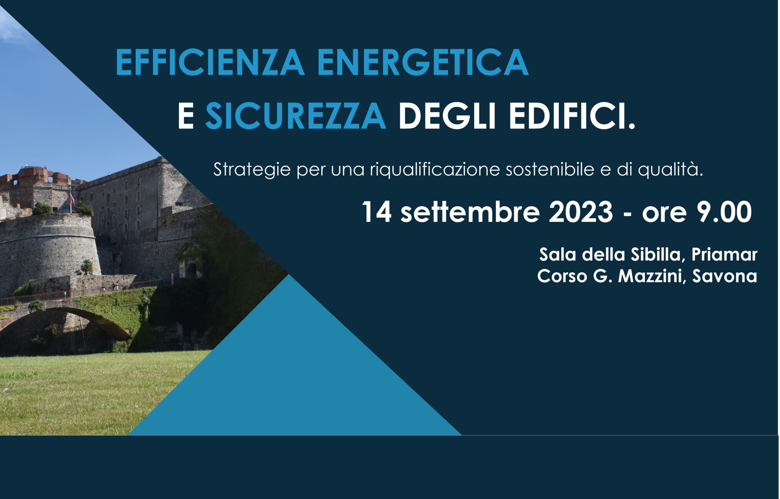 Efficienza energetica e sicurezza degli edifici: strategie per una riqualificazione sostenibile e di qualità