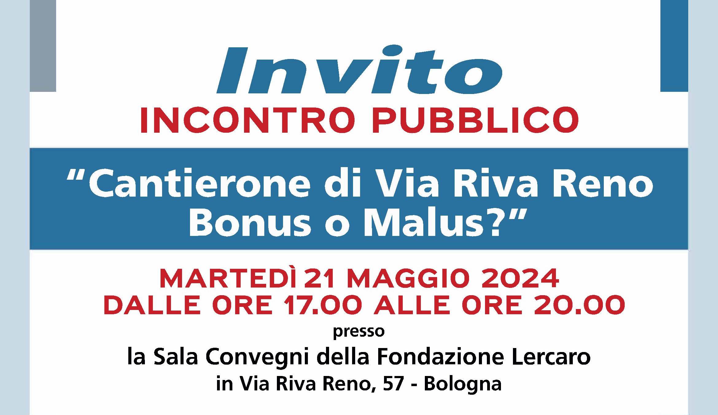 Cantierone di Via Riva Reno, Bonus o Malus?